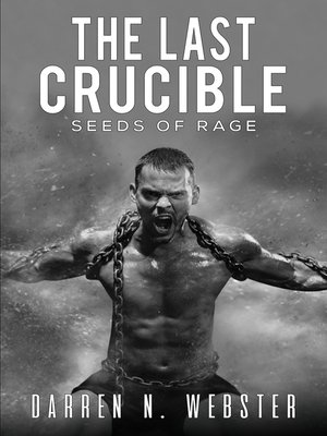 cover image of The Last Crucible